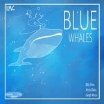 cover: Attila Blaho|Billy Prim|Gergo Mucsi - Blue Whales