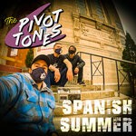 cover: The Pivot Tones - Spanish Summer