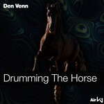 cover: Den Venn - Drumming The Horse