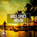 cover: Huge Space - Higher (Original Mix)