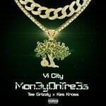 cover: Kes Kross|TEE GRIZZLEY|VI CITY - M0n3y 0n Tr3es