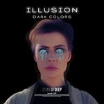 cover: Dark Colors - Illusion