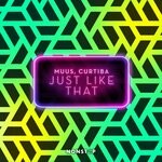 cover: Curtiba|Muus - Just Like That (Extended Mix)