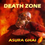 cover: Asura Ghai - Death Zone