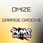 cover: Dmize - Garage Groove