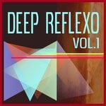 cover: Various - Deep Reflexo Vol 1