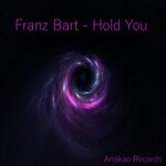 cover: Franz Bart - Hold You (Original Mix)