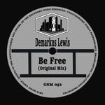 cover: Demarkus Lewis - Be Free (Original Mix)