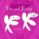 cover: Fix & Fertig - Le Gamma