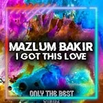 cover: Mazlum Bakir - I Got This Love