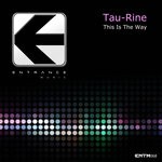 cover: Tau-rine - This Is The Way