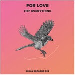 cover: Tief Everything - For Love