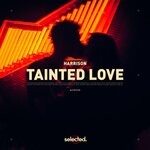 cover: Harrison - Tainted Love