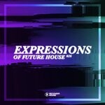 cover: Various - Expressions Of Future House Vol 26