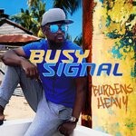 cover: Busy Signal - Burdens Heavy