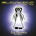 cover: Elastica - Elastica Vol 2 (La Santa)