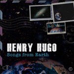 cover: Henry Hugo - Songs From Earth