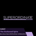 cover: Subset - The Darkened Spire Part 1