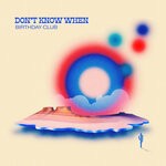 cover: Birthday Club - Don't Know When