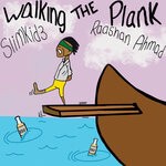 cover: Raashan Ahmad|Slimkid3|Tony Ozier - Walking The Plank