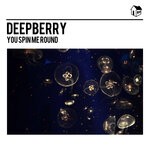 cover: Deepberry - You Spin Me Round (Remixes)