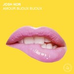 cover: Josh Nor - Amour Bijoux Bijoux