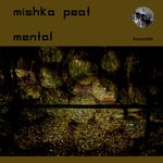 cover: Mishka Peat - Mental