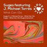 cover: J Michael Torres|Suges - What Can I Do