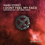 cover: Mark Stereo - I Dont Feel My Face