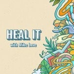 cover: Mike Love - Heal It