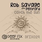 cover: Penford|Rob Savage - Catch The Sun