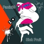 cover: Paniz69 - Sick Fruit (Original Mix)