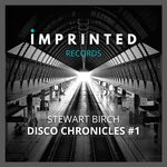 cover: Stewart Birch - Disco Chronicles #1