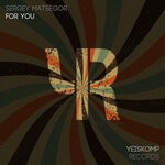 cover: Sergey Matsegor - For You