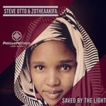 cover: STEVE OTTO|Zotheaakifa - Saved By The Light