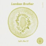 cover: Lamban Brother - Let's Go EP