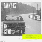 cover: Danny K7 - Winter On Covid