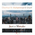 cover: Muhammad El Sharif|Oberhon - Just A Mistake (Original Mix)