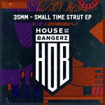 cover: 35mm - Small Time Strut