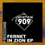 cover: Freedomb - Fernet In Zion EP