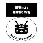 cover: Hp Vince - Take Me Away