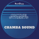 cover: Chamba Sound - On The Streets (Original Mix)