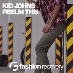 cover: Kid Johns - Feelin This