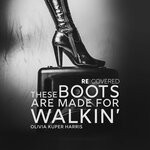 cover: Derek Long|Jaron Takach|Olivia Kuper Harris - These Boots Are Made For Walkin'