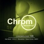 cover: Dab Mode|I.r.a.l.i|Monostone|Msry|Opera Omnia - Chromologic Vol VII