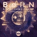 cover: Born - Brutal Intention EP