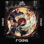 cover: Strace - Fucking (Original Mix)