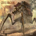 cover: Airing - Coffee Machine