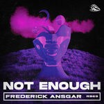 cover: Frederick Ansgar - Not Enough