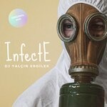 cover: Dj Yalcin Erdilek - Infecte